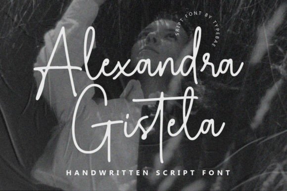 Alexandra Gistela: The Handwritten Script for Elegant Branding