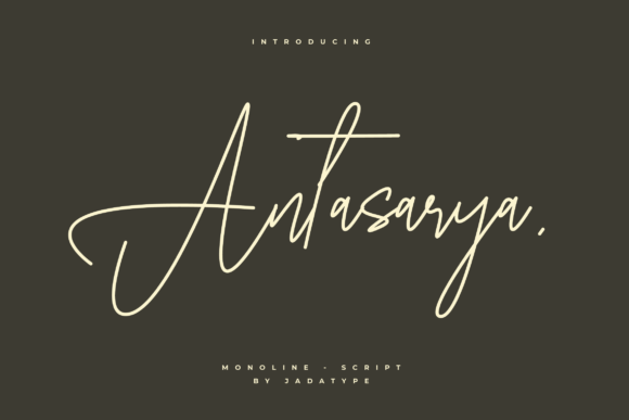 Antasarya: The Monoline Script Font for Modern Branding