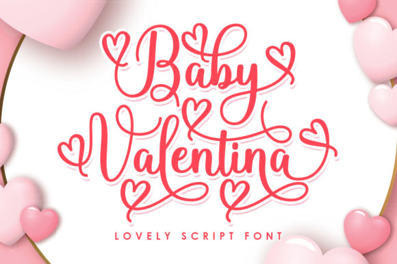 Baby Valentina: The Romantic Script Font for Your Designs
