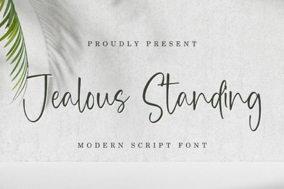 Jealous Standing: A Modern Script for Authentic Design