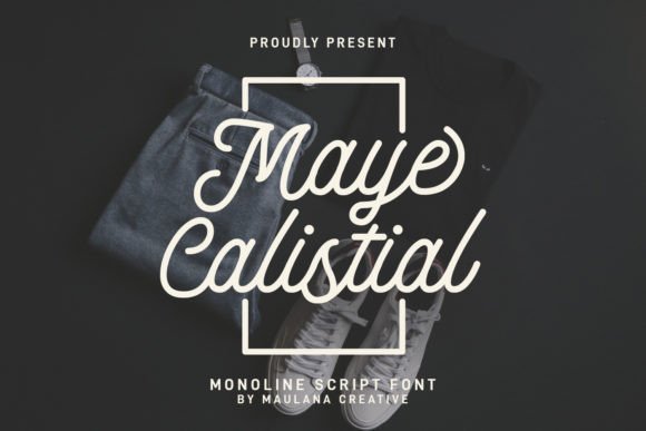 Maye Calistial: A Monoline Script for Modern Creators