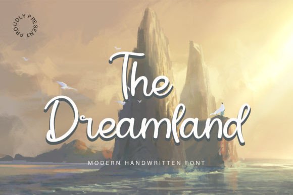 The Dreamland: A Script Font for Elegant and Modern Designs